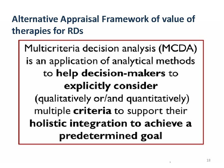 Alternative Appraisal Framework of value of therapies for RDs 18 