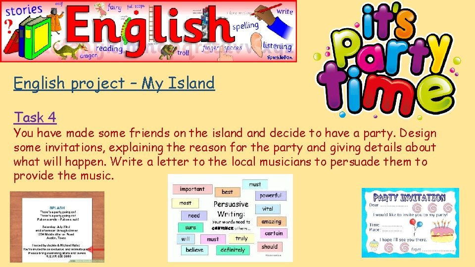 English project – My Island Task 4 You have made some friends on the
