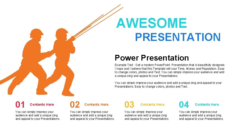 AWESOME PRESENTATION Power Presentation Example Text : Get a modern Power. Point Presentation that