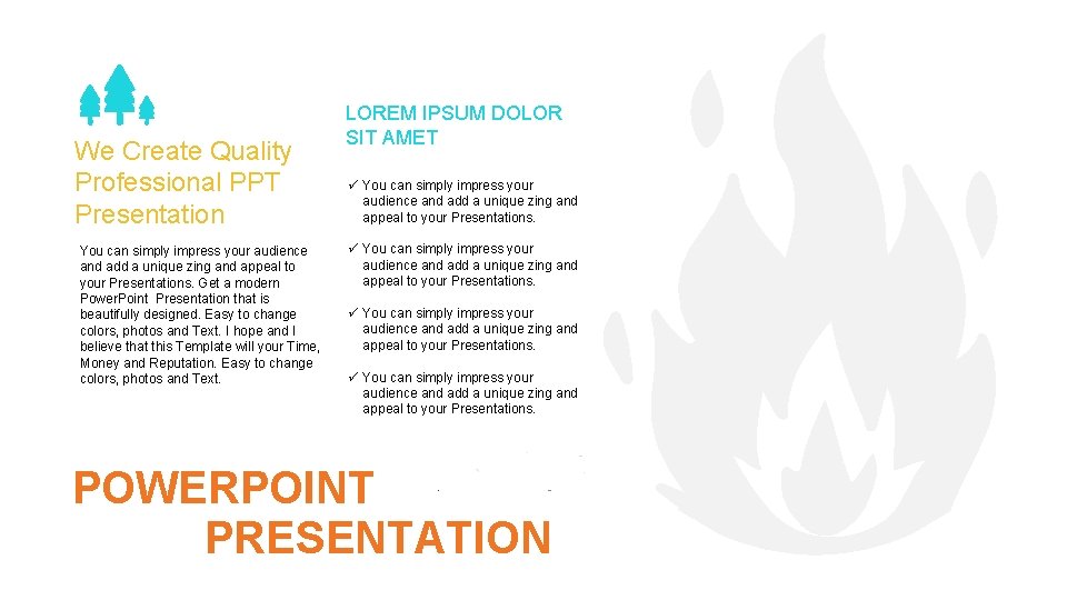 We Create Quality Professional PPT Presentation You can simply impress your audience and add