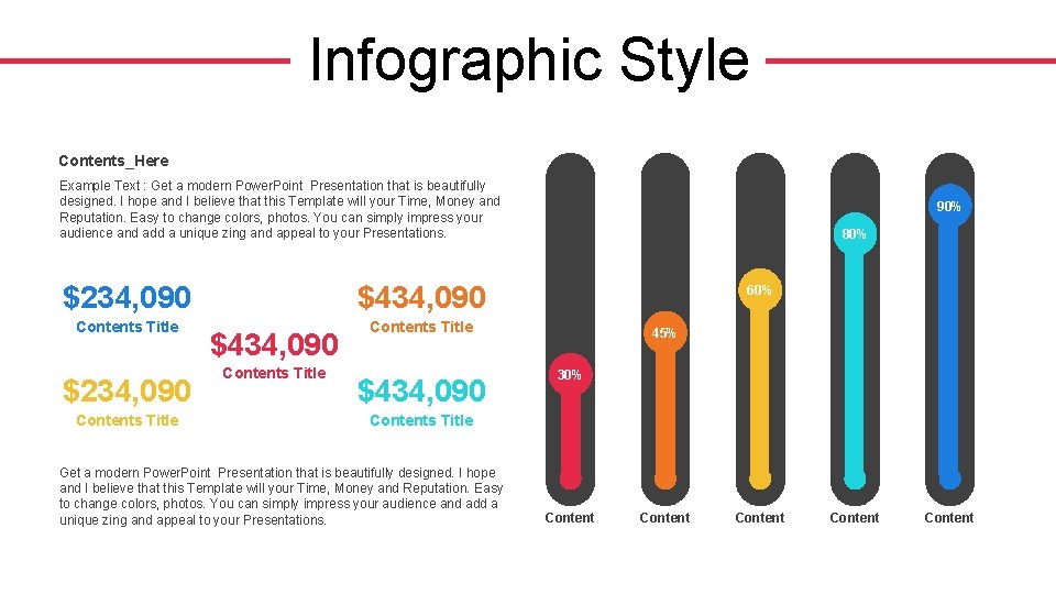 Infographic Style Contents_Here Example Text : Get a modern Power. Point Presentation that is