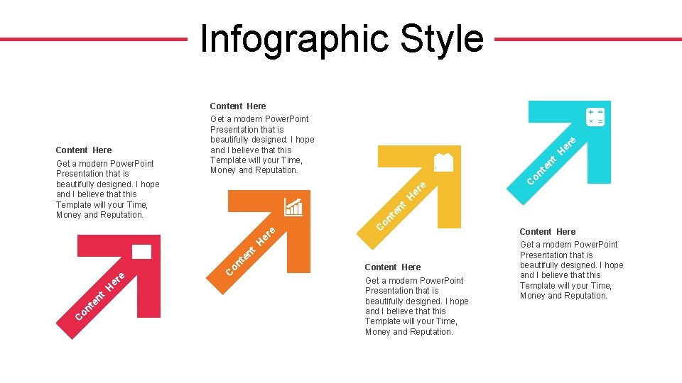 Infographic Style Content Here C on te n t H er e er H