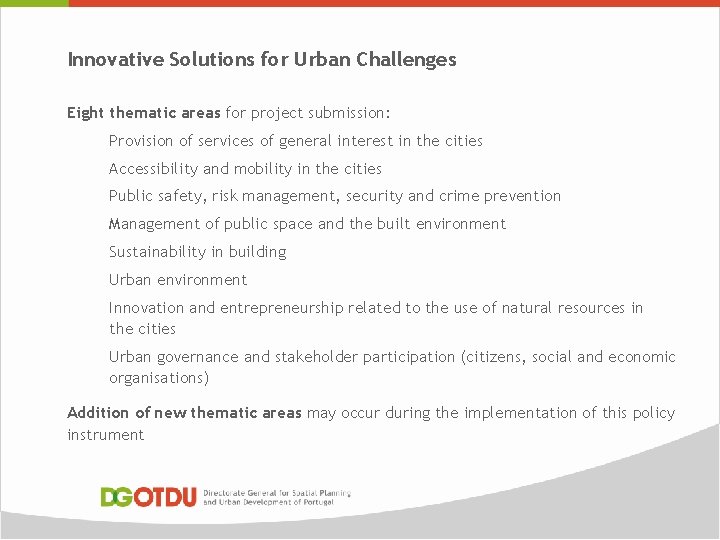 Innovative Solutions for Urban Challenges Eight thematic areas for project submission: Provision of services