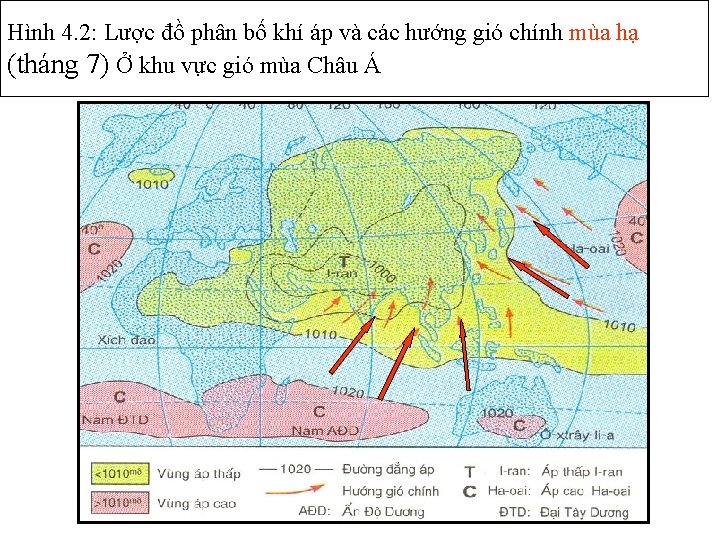 Hình 4. 2: Lược đồ phân bố khí áp và các hướng gió chính