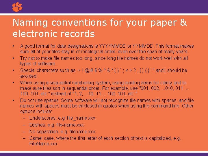 Naming conventions for your paper & electronic records • • • A good format