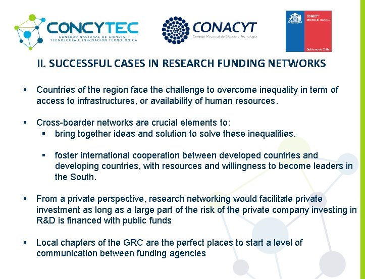 II. SUCCESSFUL CASES IN RESEARCH FUNDING NETWORKS § Countries of the region face the