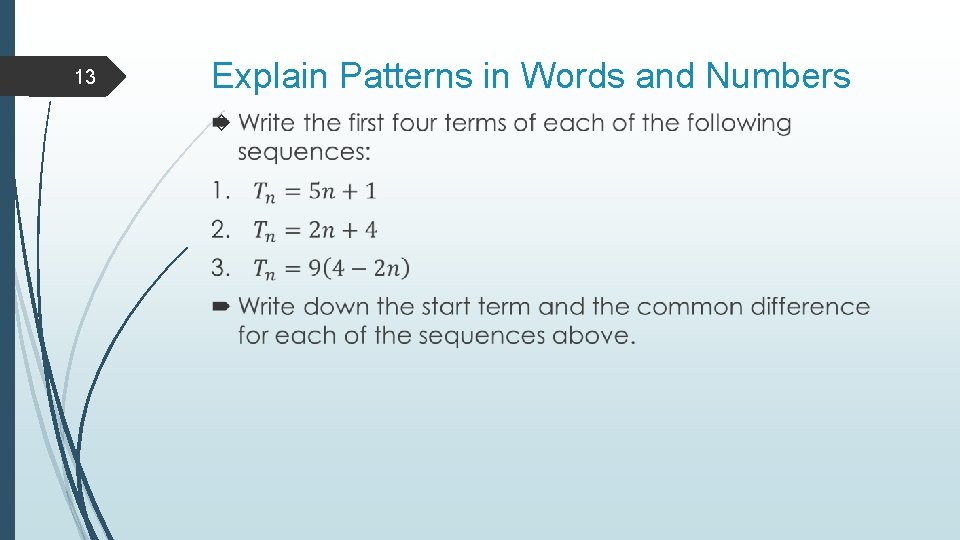 13 Explain Patterns in Words and Numbers 