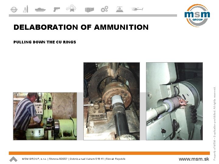 DELABORATION OF AMMUNITION MSM GROUP, s. r. o. | Sturova 925/27 | Dubnica nad