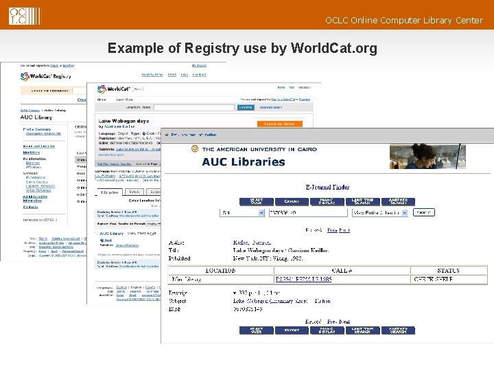 OCLC Online Computer Library Center Example of Registry use by World. Cat. org 