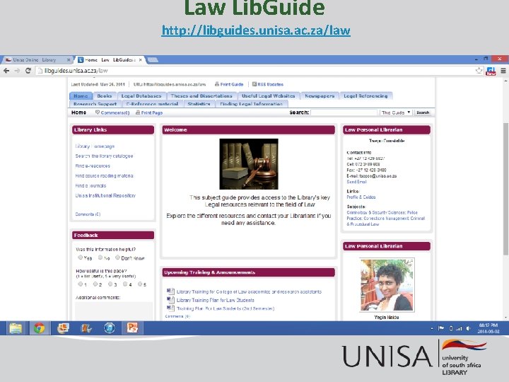 Law Lib. Guide http: //libguides. unisa. ac. za/law 