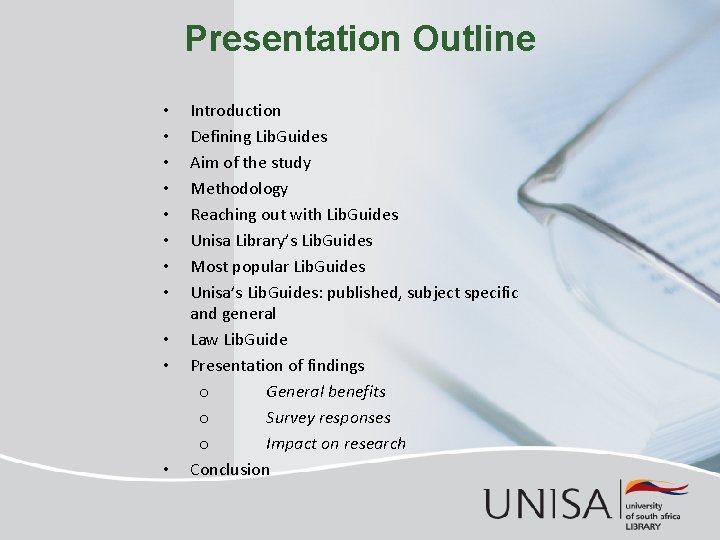 Presentation Outline • • • Introduction Defining Lib. Guides Aim of the study Methodology