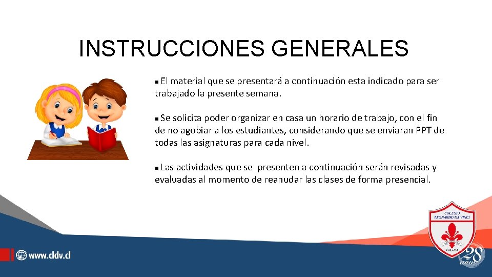 INSTRUCCIONES GENERALES El material que se presentará a continuación esta indicado para ser trabajado