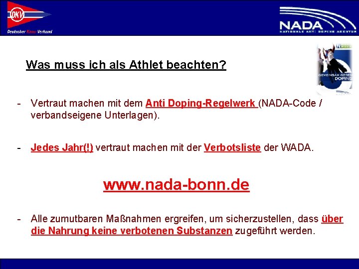 Was muss ich als Athlet beachten? - Vertraut machen mit dem Anti Doping-Regelwerk (NADA-Code