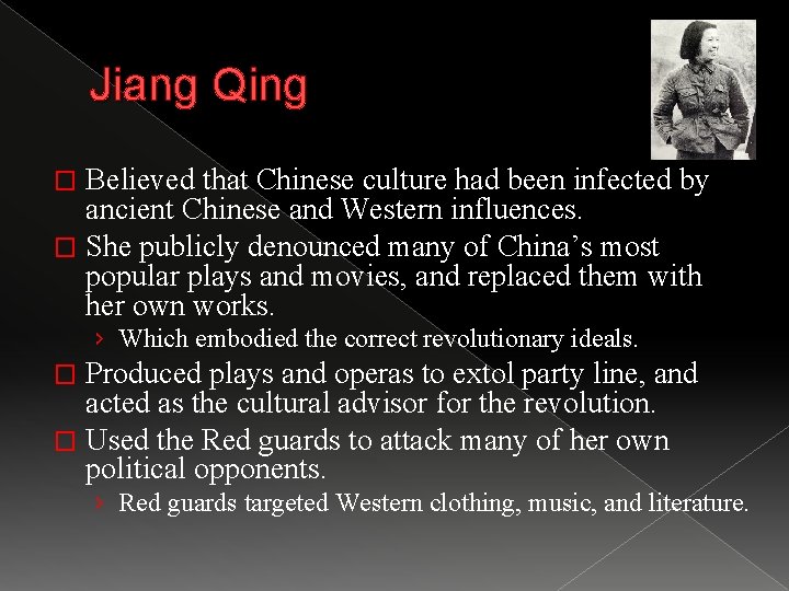 Jiang Qing Believed that Chinese culture had been infected by ancient Chinese and Western