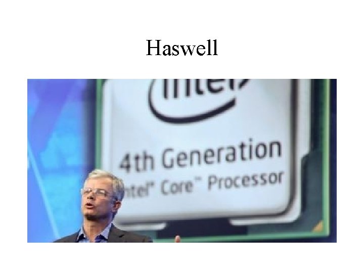 Haswell 