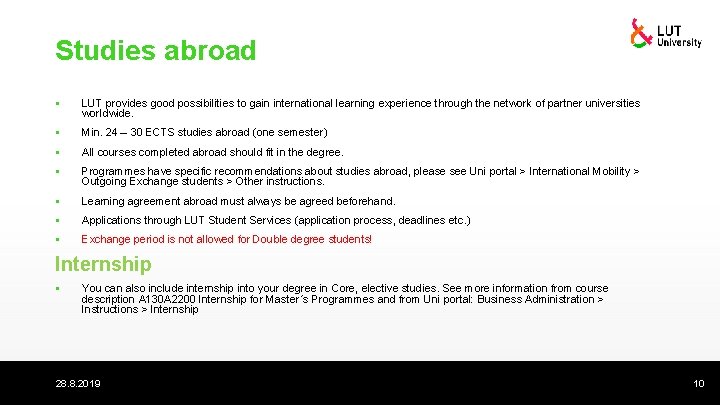 Studies abroad § LUT provides good possibilities to gain international learning experience through the