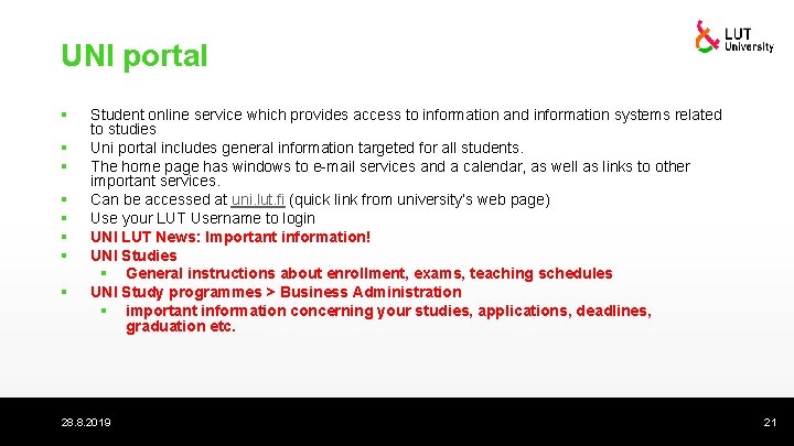 UNI portal § § § § Student online service which provides access to information