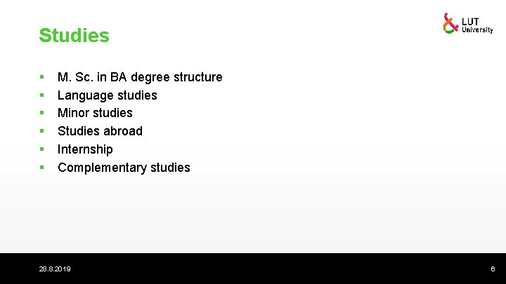 Studies § § § M. Sc. in BA degree structure Language studies Minor studies