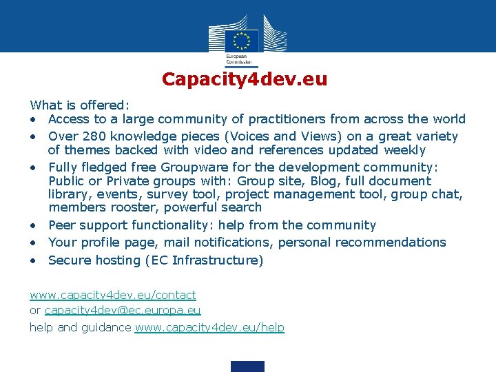 Capacity 4 dev. eu What is offered: • Access to a large community of