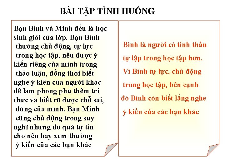 BÀI TẬP TÌNH HUỐNG Bạn Bình và Minh đều là học sinh giỏi của