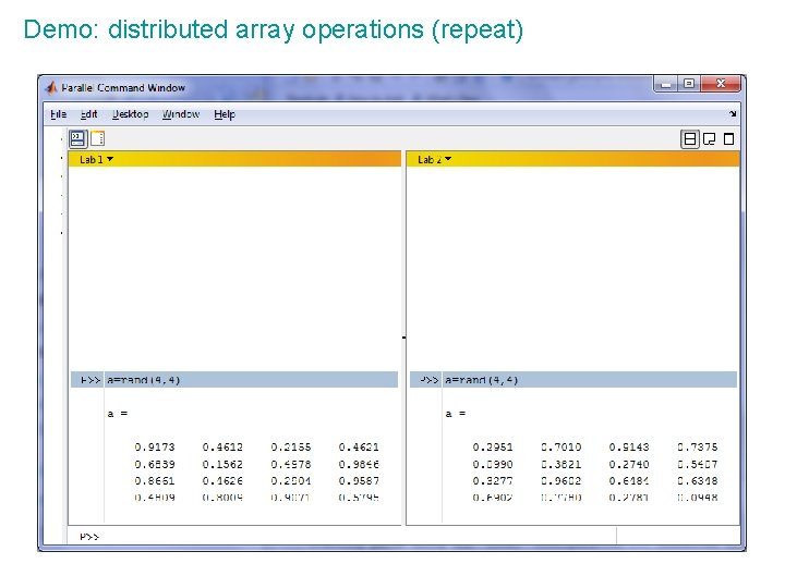 Demo: distributed array operations (repeat) 