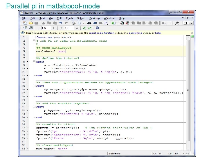 Parallel pi in matlabpool-mode 