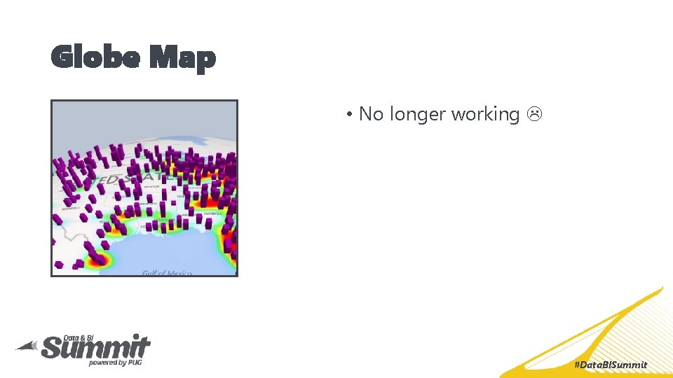 Globe Map • No longer working #Data. BISummit 