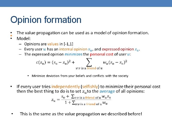 Opinion formation • 