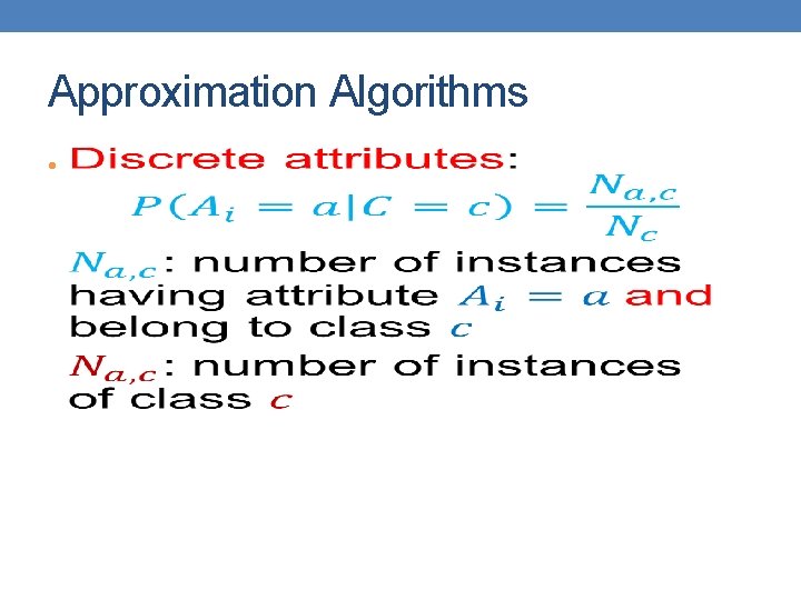 Approximation Algorithms • 