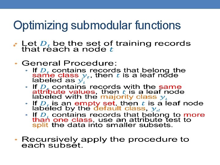 Optimizing submodular functions • 