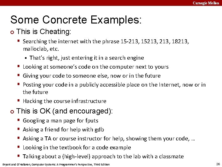 Carnegie Mellon Some Concrete Examples: ¢ This is Cheating: § Searching the internet with