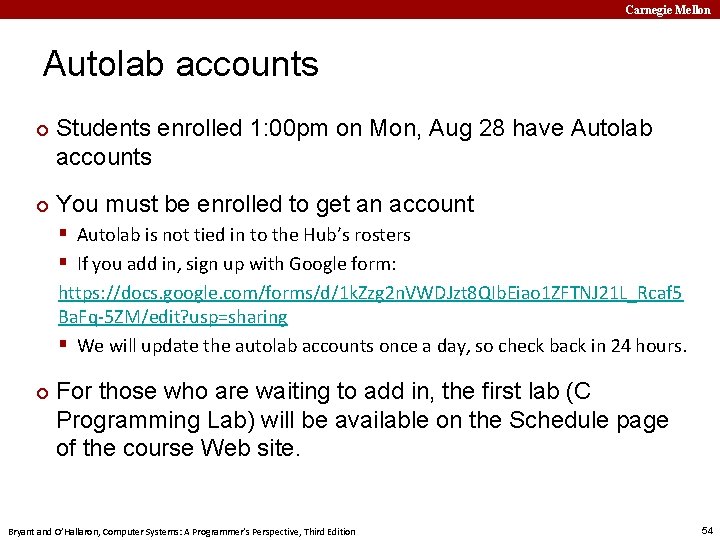 Carnegie Mellon Autolab accounts ¢ ¢ Students enrolled 1: 00 pm on Mon, Aug