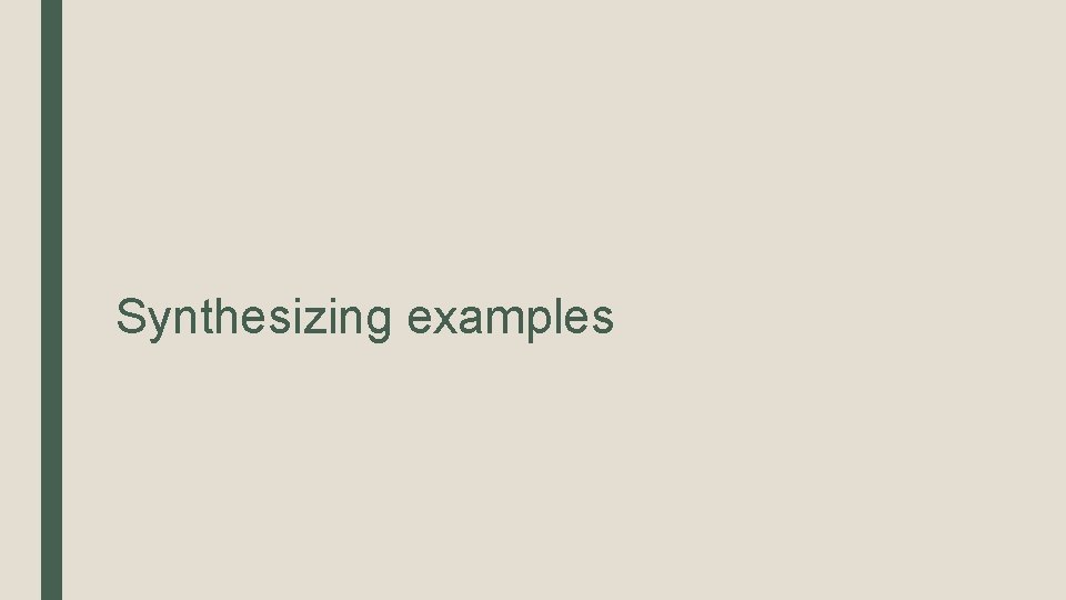 Synthesizing examples 