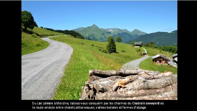 Du Lac Léman à Morzine, laissez-vous conquérir par les charmes du Chablais savoyard où