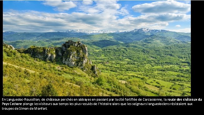 En Languedoc-Roussillon, de châteaux perchés en abbayes en passant par la cité fortifiée de