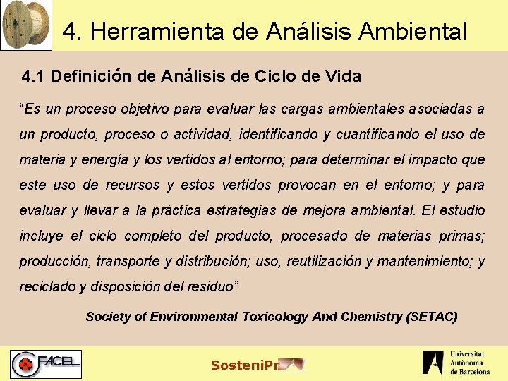 4. Herramienta de Análisis Ambiental 4. 1 Definición de Análisis de Ciclo de Vida