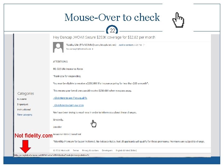 Mouse-Over to check 22 Not fidelity. com 