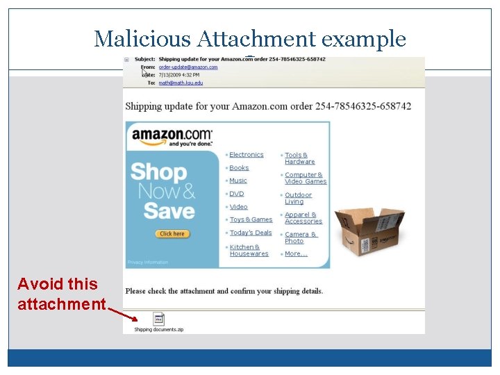 Malicious Attachment example 28 Avoid this attachment  Malicious Attachment example 28 Avoid this attachment