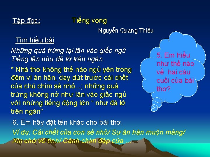 Tập đọc: Tiếng vọng Nguyễn Quang Thiều Tìm hiểu bài Những quả trứng lại