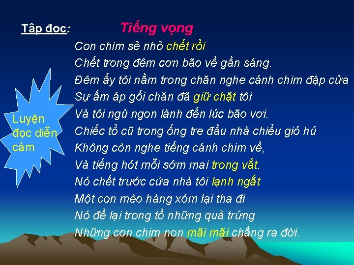 Tập đọc: Luyện đọc diễn cảm Tiếng vọng Con chim sẻ nhỏ chết rồi