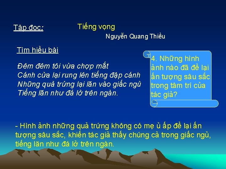 Tập đọc: Tiếng vọng Nguyễn Quang Thiều Tìm hiểu bài Đêm đêm tôi vừa