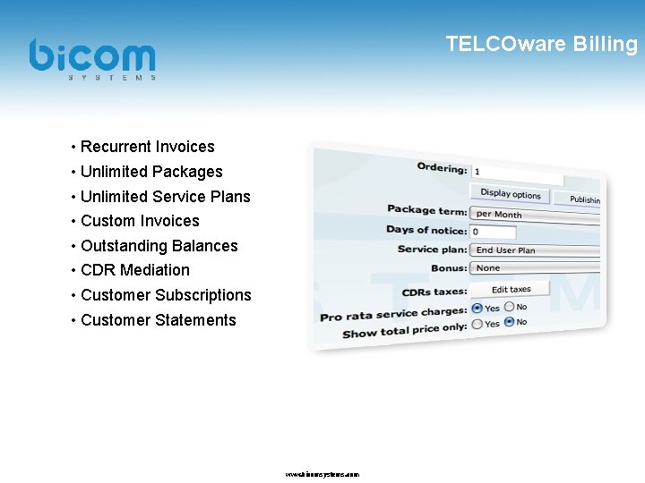 TELCOware Billing • Recurrent Invoices • Unlimited Packages • Unlimited Service Plans • Custom