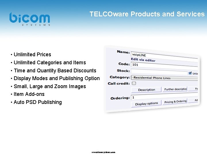 TELCOware Products and Services • Unlimited Prices • Unlimited Categories and Items • Time