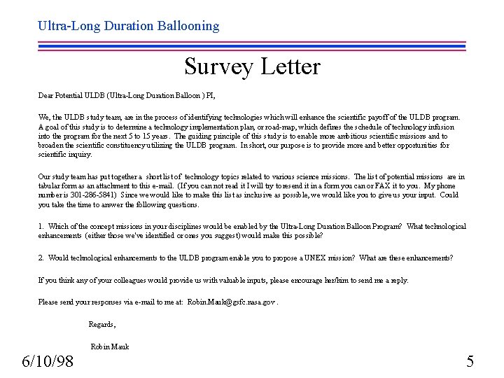 Ultra-Long Duration Ballooning Survey Letter Dear Potential ULDB (Ultra-Long Duration Balloon ) PI, We,