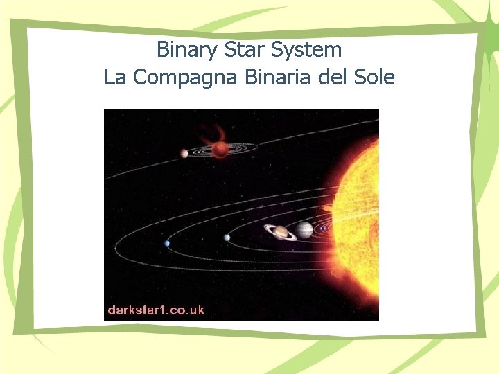 Binary Star System La Compagna Binaria del Sole 
