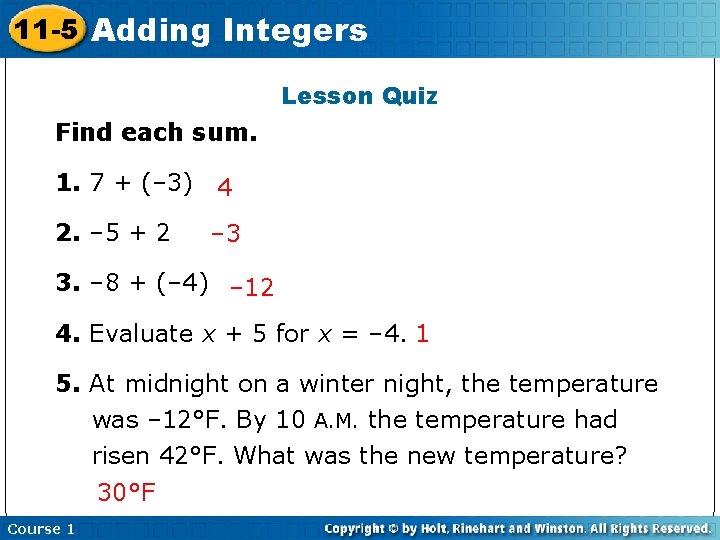 11 -5 Adding Insert Lesson Integers Title Here Lesson Quiz Find each sum. 1.