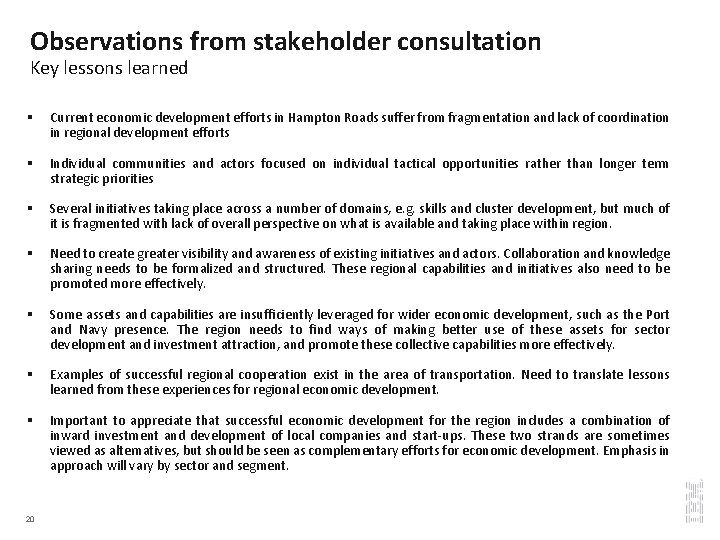 Observations from stakeholder consultation Key lessons learned § Current economic development efforts in Hampton