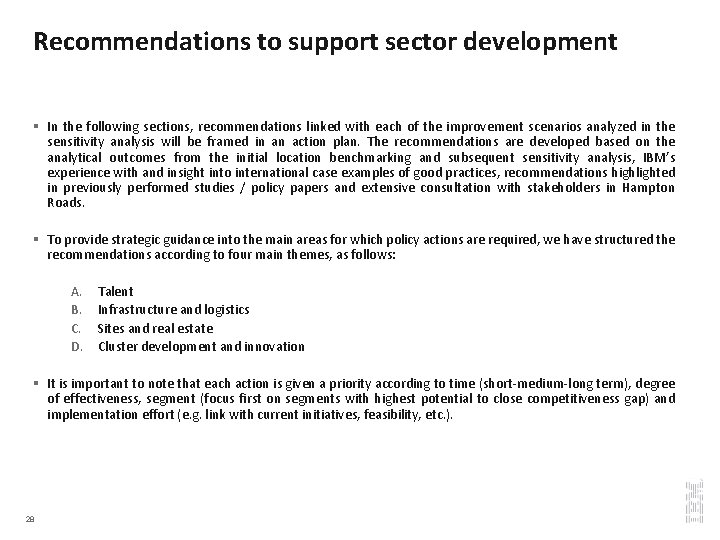 Recommendations to support sector development § In the following sections, recommendations linked with each