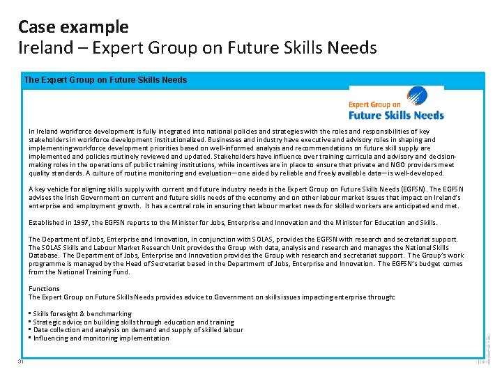 Case example Ireland – Expert Group on Future Skills Needs The Expert Group on