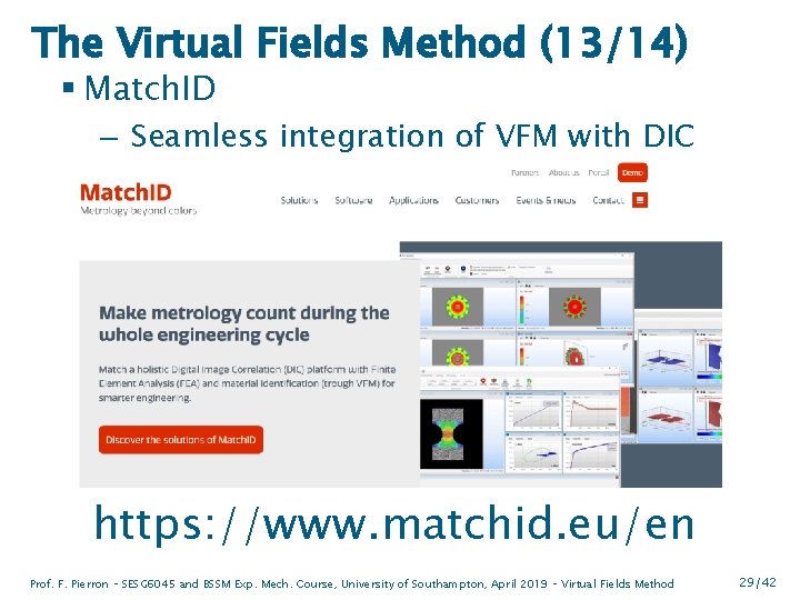 The Virtual Fields Method (13/14) § Match. ID – Seamless integration of VFM with